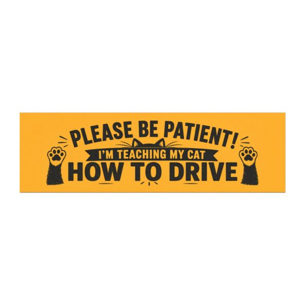 Car Magnet — "Please Be Patient! I'm Teaching My Cat How To Drive" Funny Cat Car Magnet